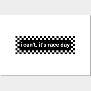 I Can't It's Race Day , Funny Race Car Posters and Art